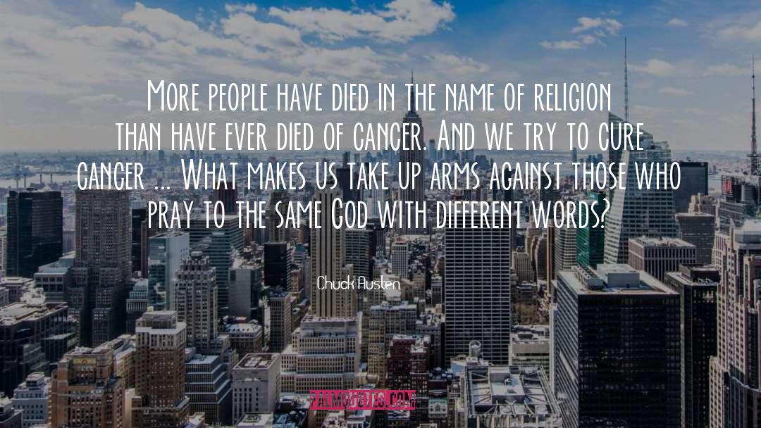 In The Name Of Religion quotes by Chuck Austen