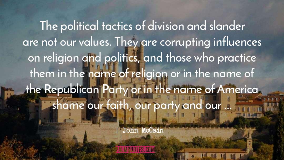 In The Name Of Religion quotes by John McCain