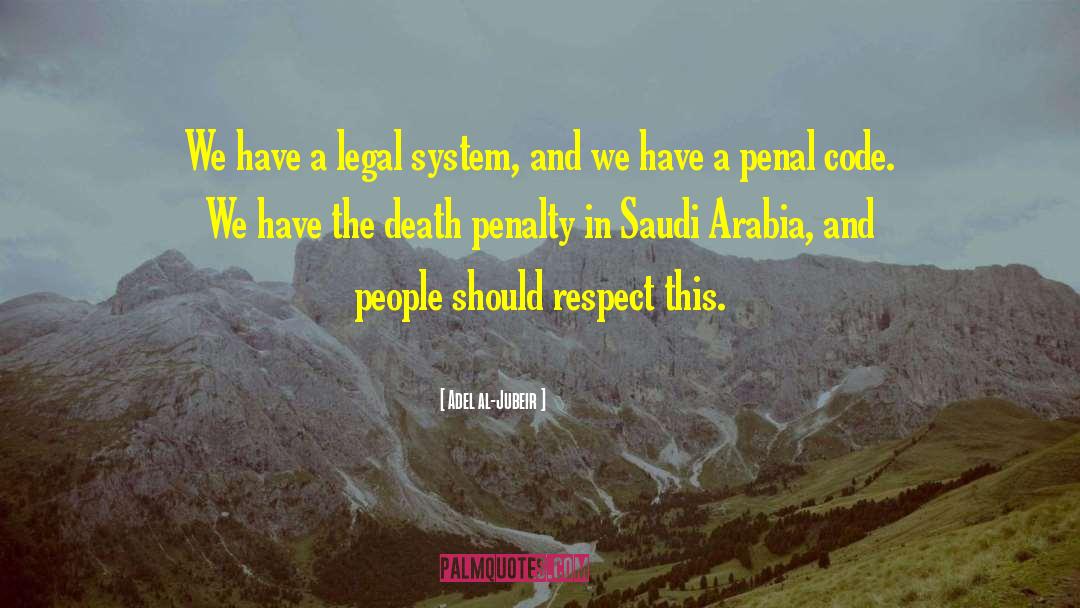 In The Penal Colony quotes by Adel Al-Jubeir