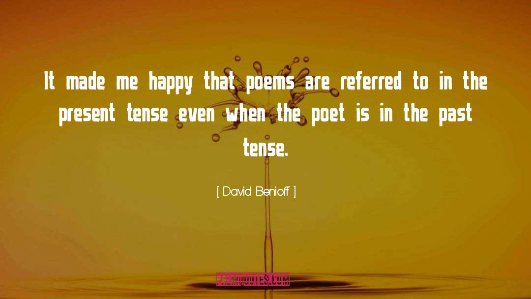 In The Present quotes by David Benioff