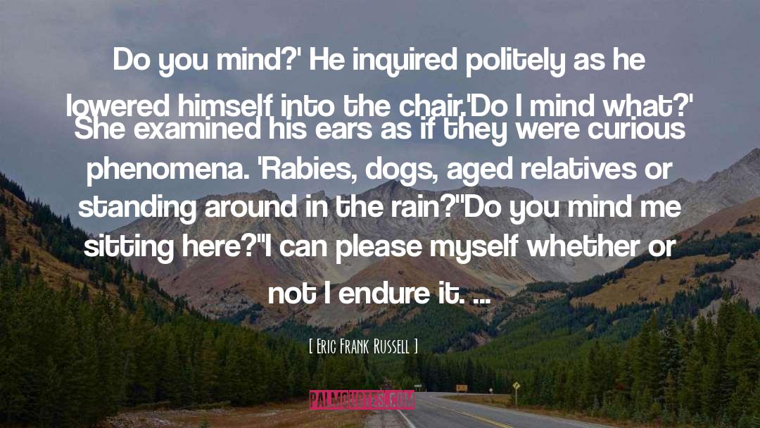 In The Rain quotes by Eric Frank Russell