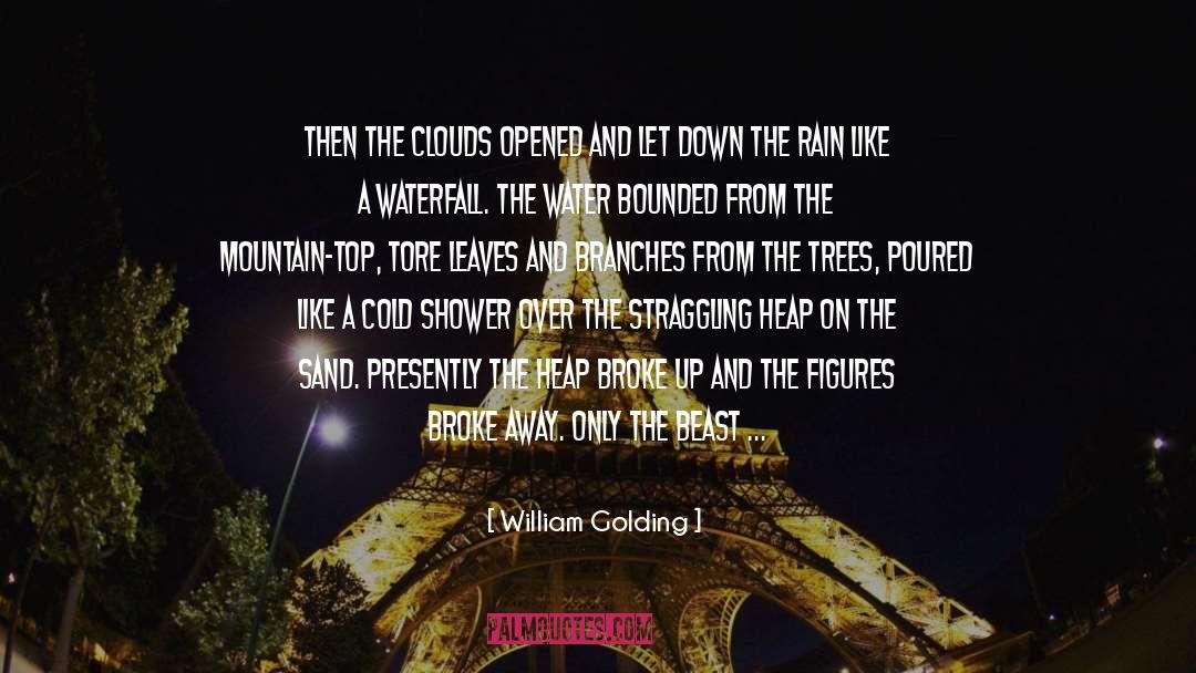 In The Rain quotes by William Golding