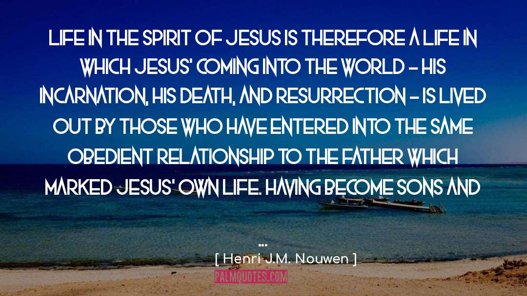 In The Spirit quotes by Henri J.M. Nouwen