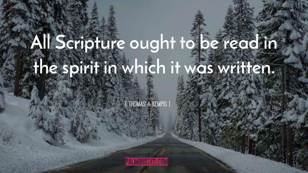 In The Spirit quotes by Thomas A Kempis