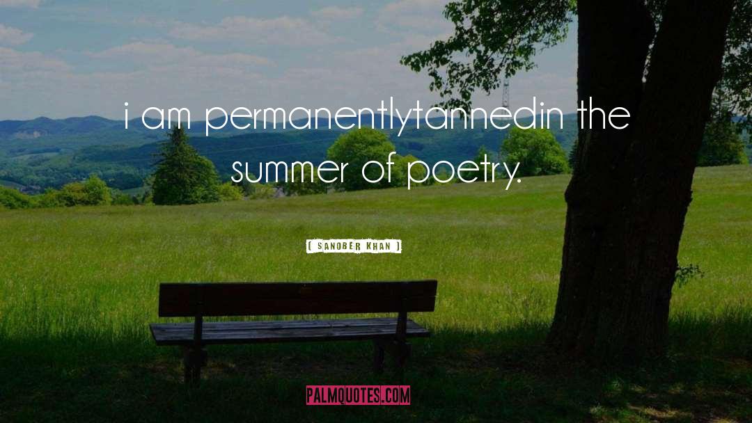 In The Summer quotes by Sanober Khan