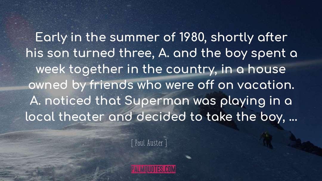 In The Summer quotes by Paul Auster
