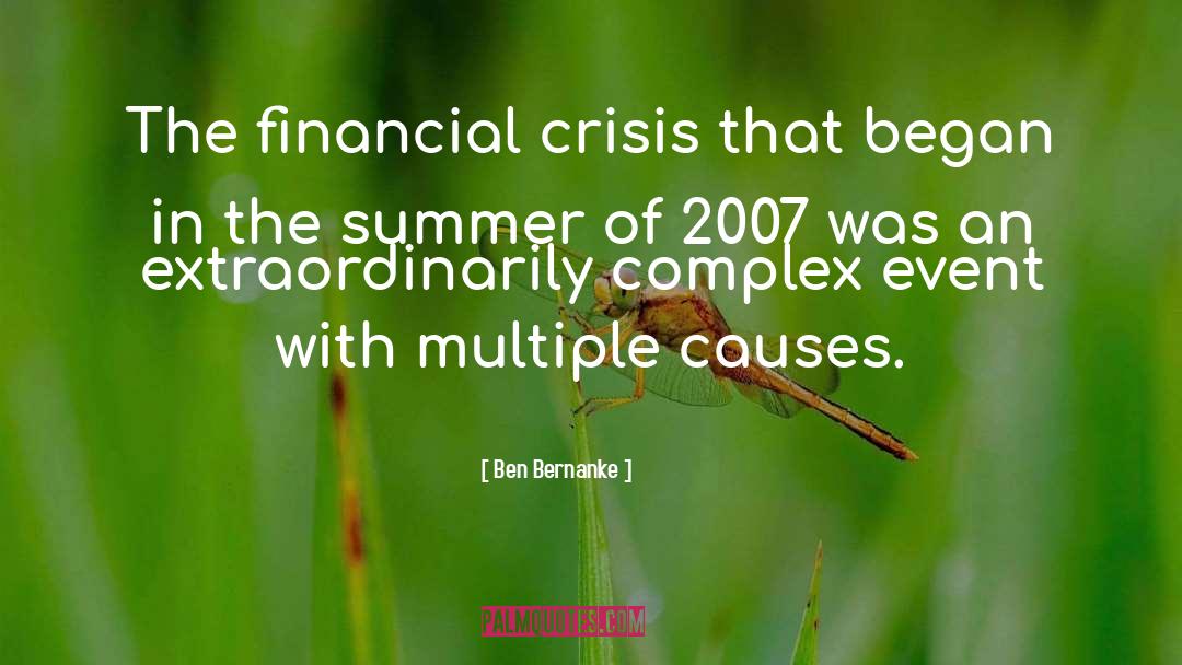 In The Summer quotes by Ben Bernanke
