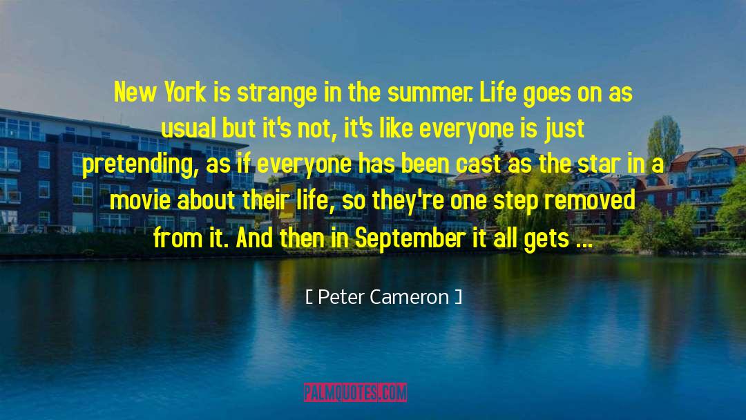 In The Summer quotes by Peter Cameron
