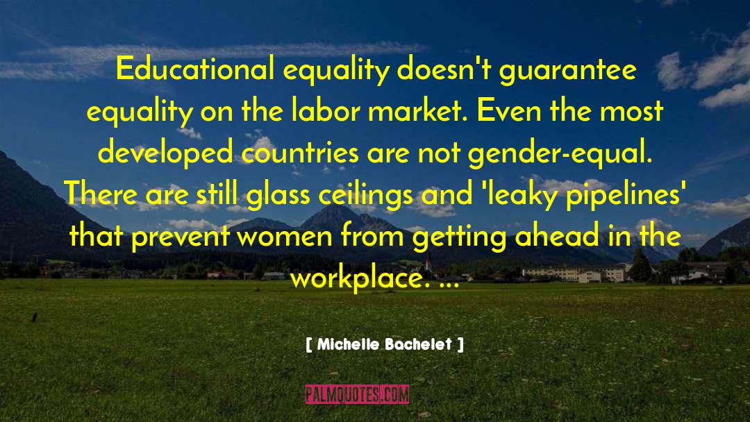 In The Workplace quotes by Michelle Bachelet