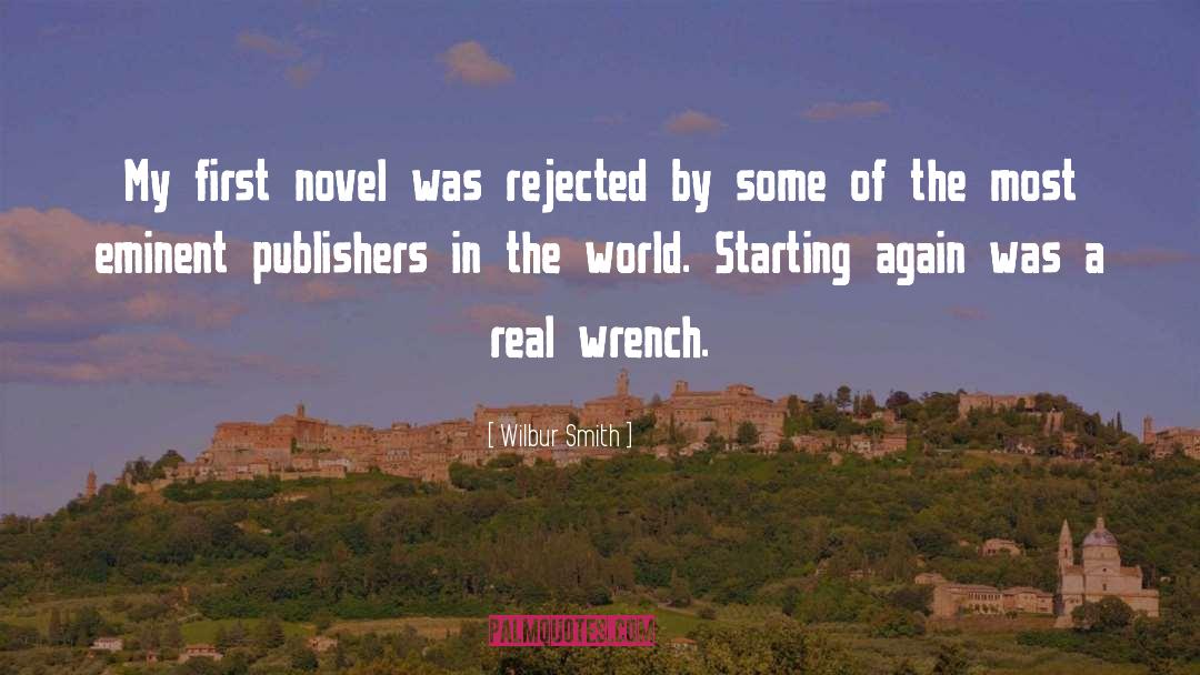 In The World quotes by Wilbur Smith