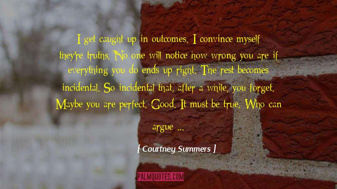 In The Wrong Time quotes by Courtney Summers