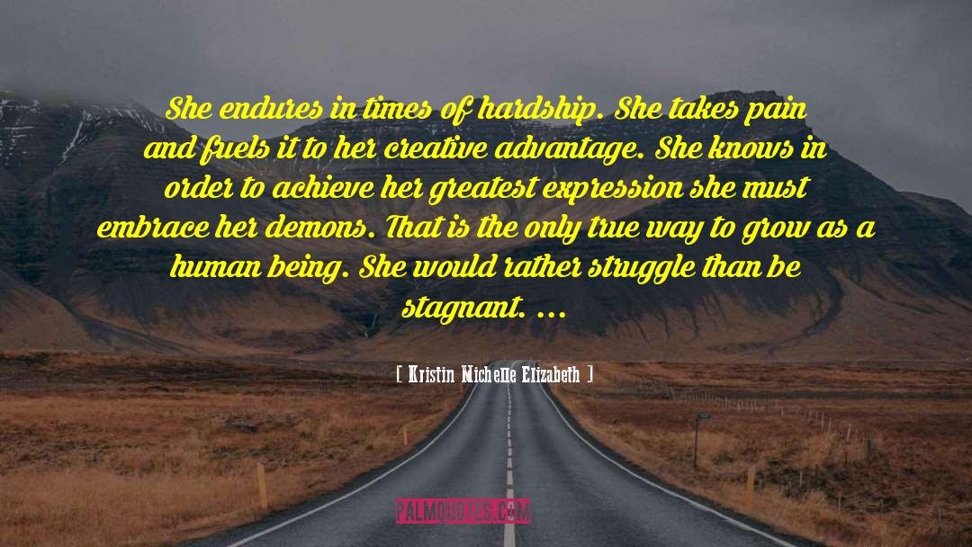 In Times Of Hardship quotes by Kristin Michelle Elizabeth