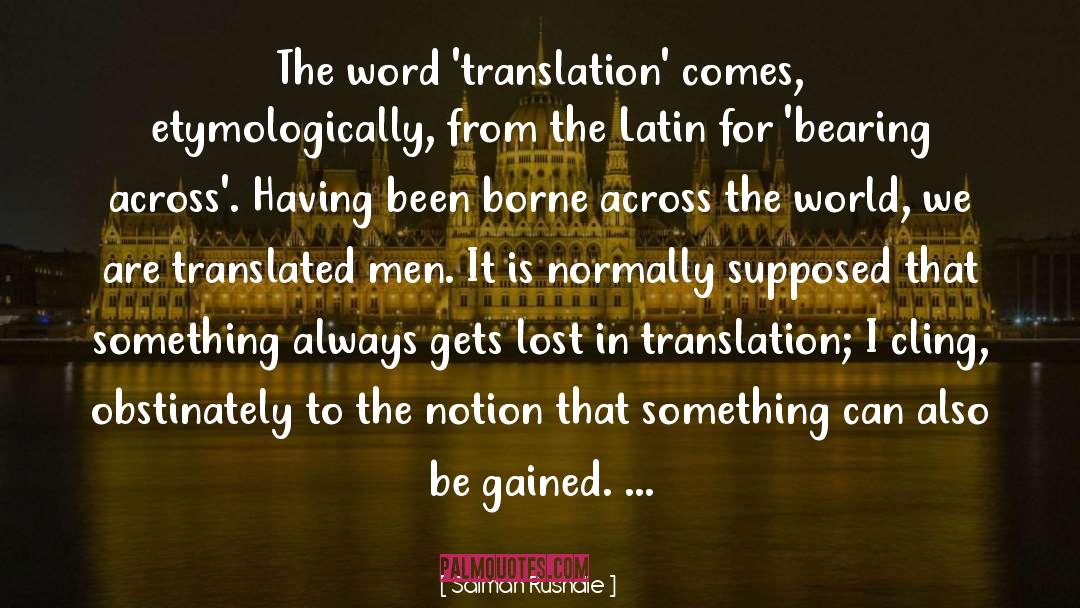 In Translation quotes by Salman Rushdie