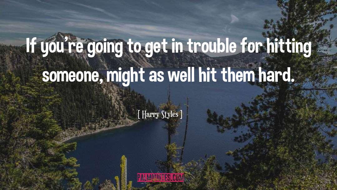 In Trouble quotes by Harry Styles