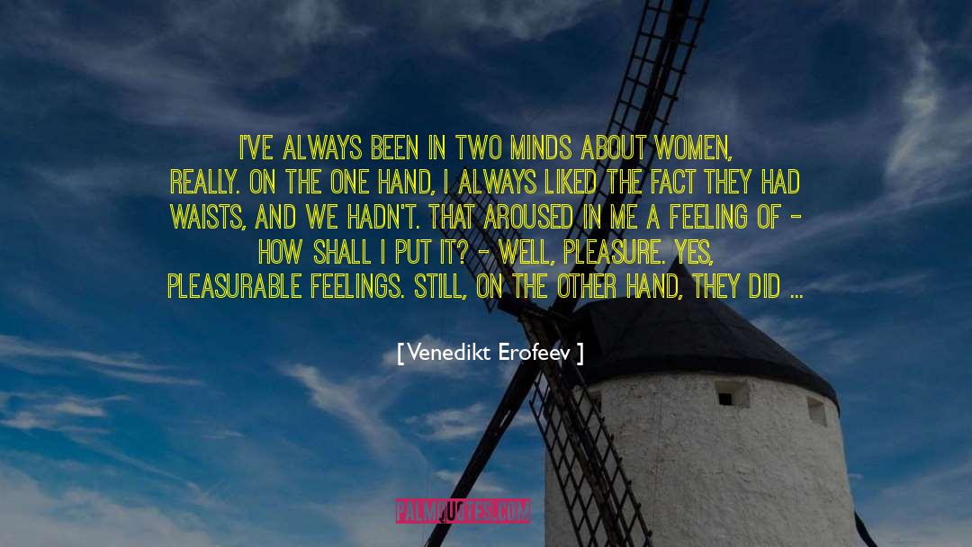 In Two Minds quotes by Venedikt Erofeev