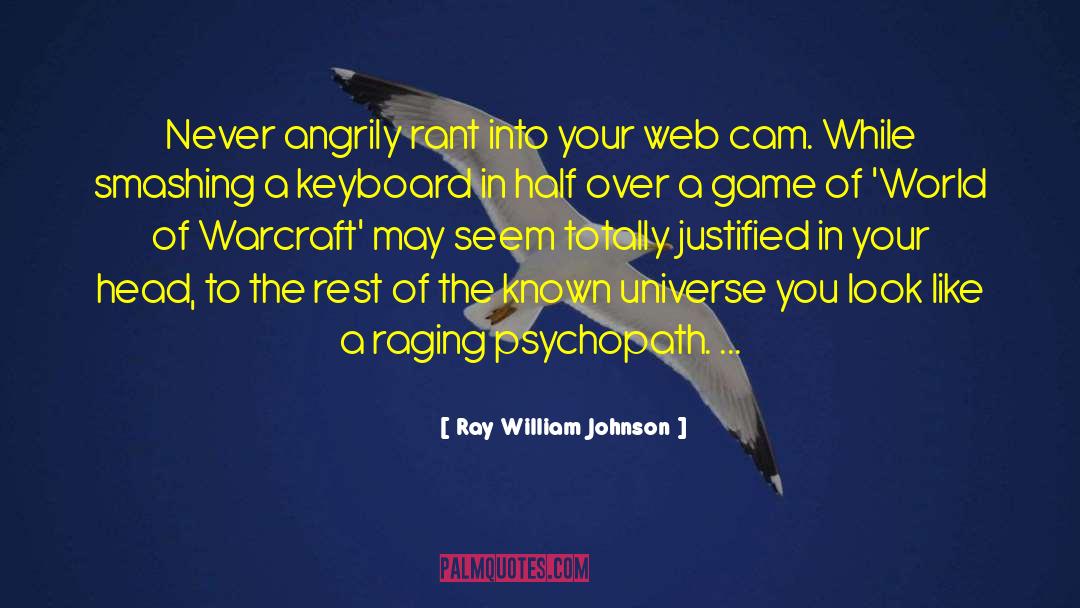 In Your Existence quotes by Ray William Johnson