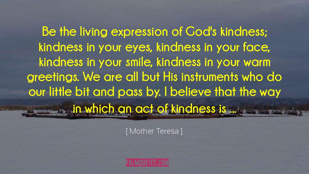 In Your Face quotes by Mother Teresa
