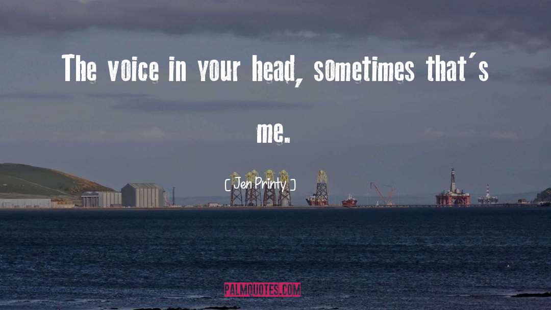 In Your Head quotes by Jen Printy