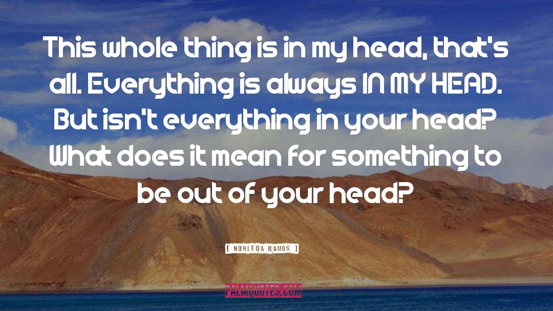 In Your Head quotes by NoNieqa Ramos