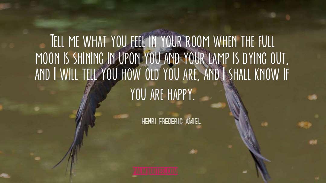 In Your Room quotes by Henri Frederic Amiel