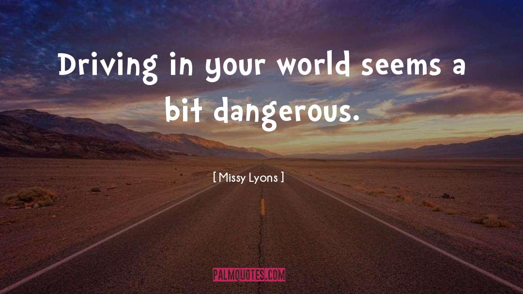 In Your World quotes by Missy Lyons