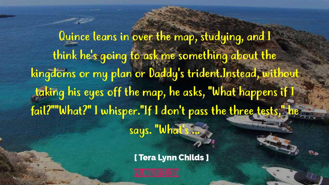 In Your World quotes by Tera Lynn Childs