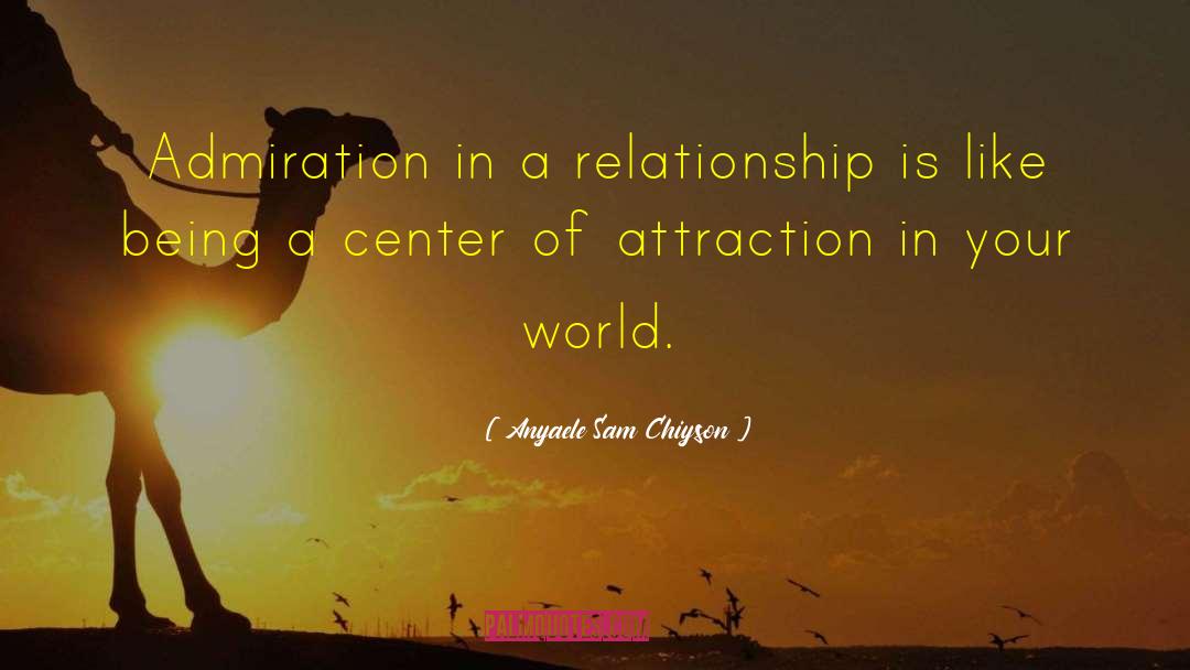 In Your World quotes by Anyaele Sam Chiyson