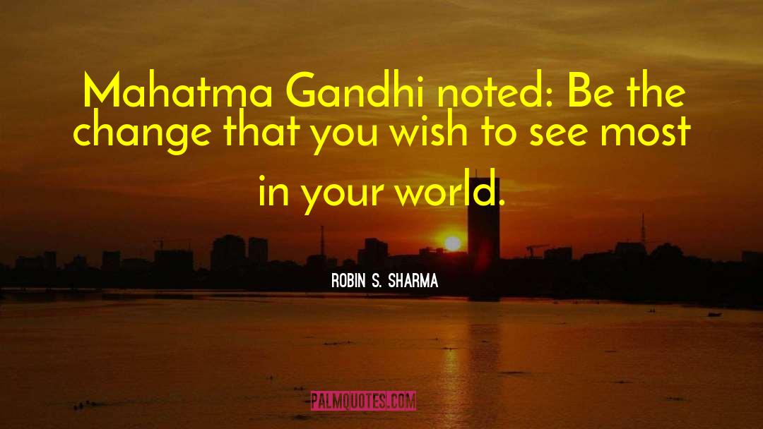 In Your World quotes by Robin S. Sharma