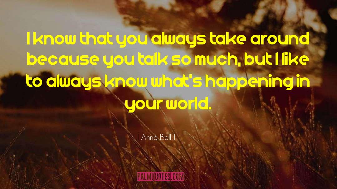 In Your World quotes by Anna Bell