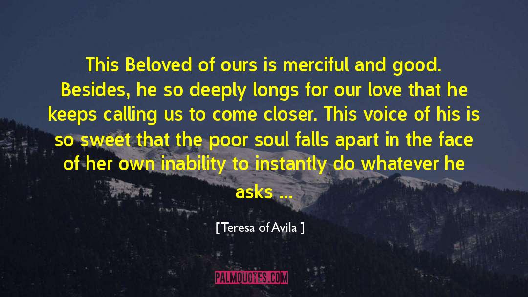 Inability quotes by Teresa Of Avila