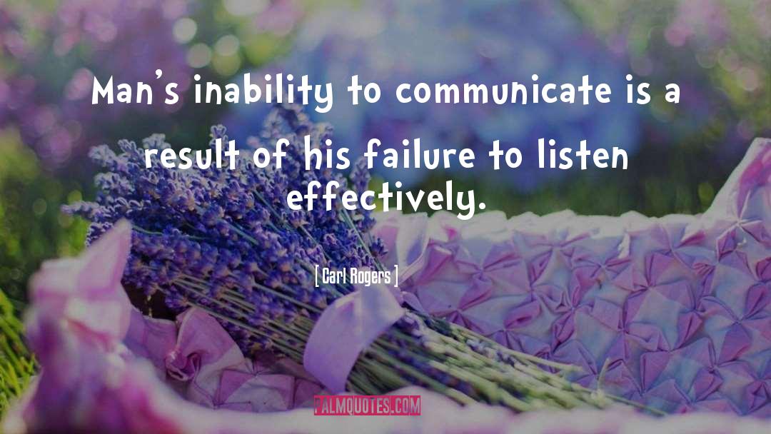 Inability To Communicate quotes by Carl Rogers