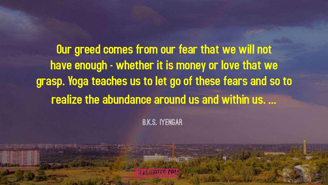 Inability To Let Go quotes by B.K.S. Iyengar