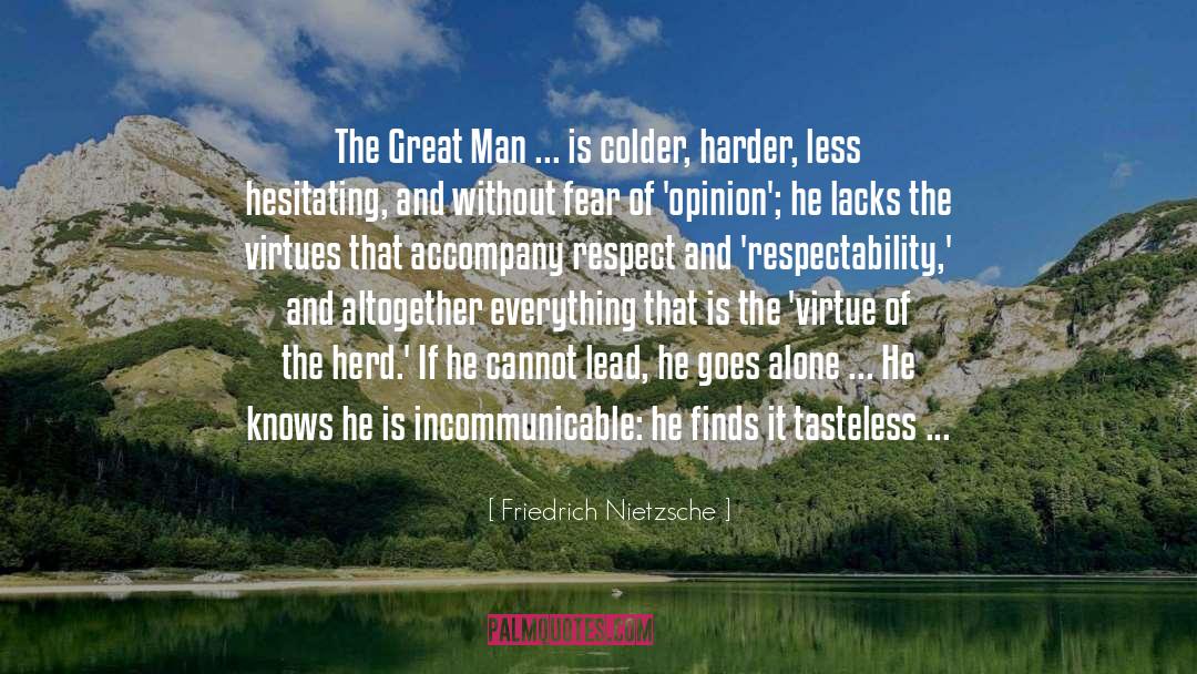 Inaccessible quotes by Friedrich Nietzsche