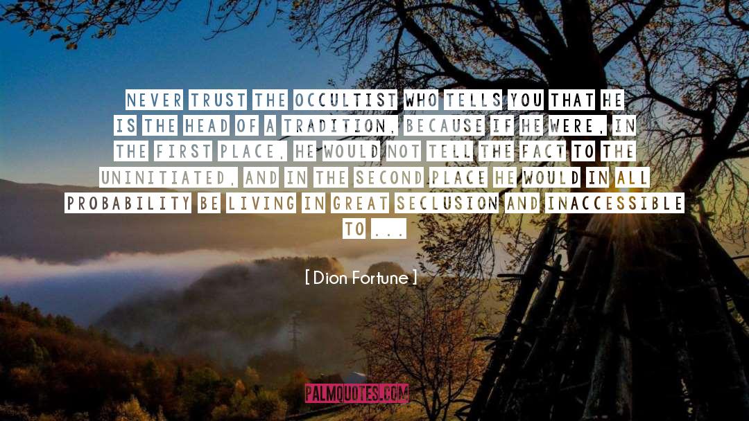 Inaccessible quotes by Dion Fortune