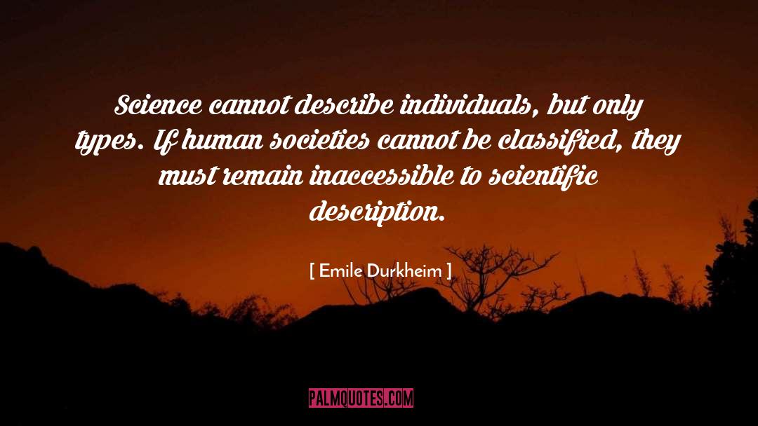 Inaccessible quotes by Emile Durkheim