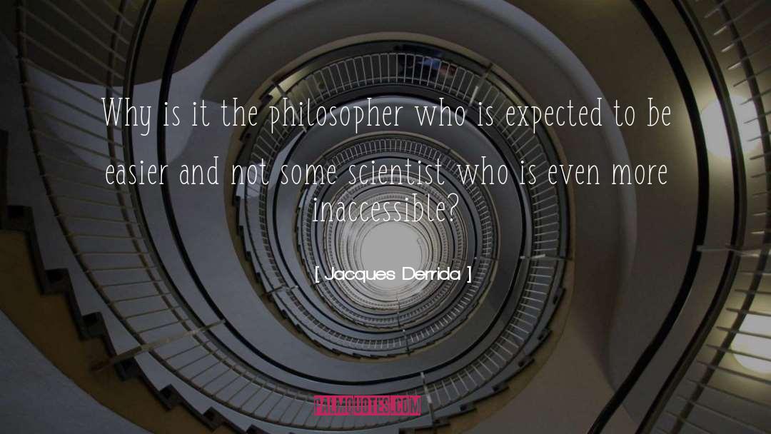 Inaccessible quotes by Jacques Derrida