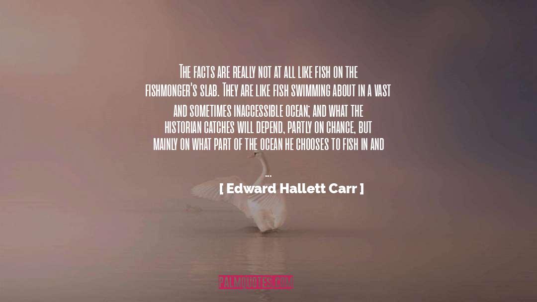 Inaccessible quotes by Edward Hallett Carr