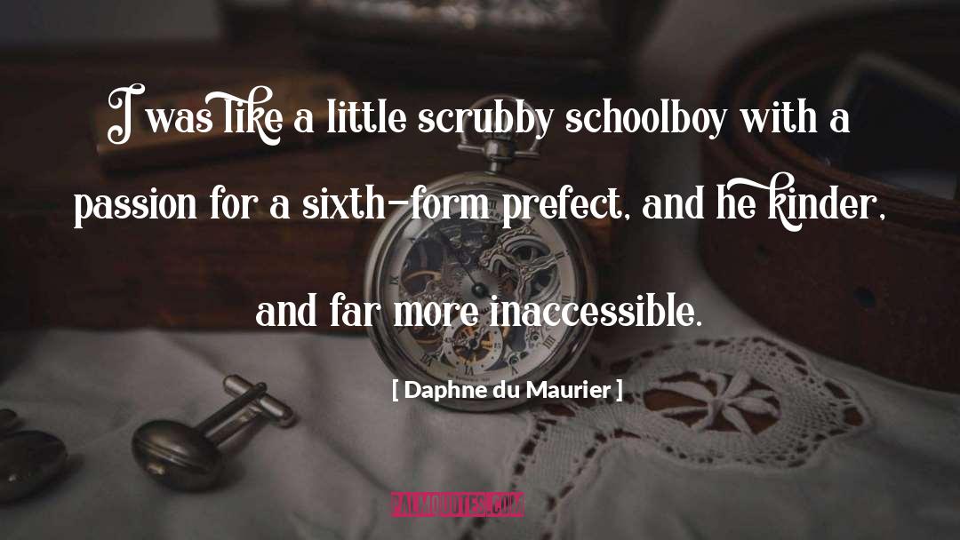 Inaccessible quotes by Daphne Du Maurier