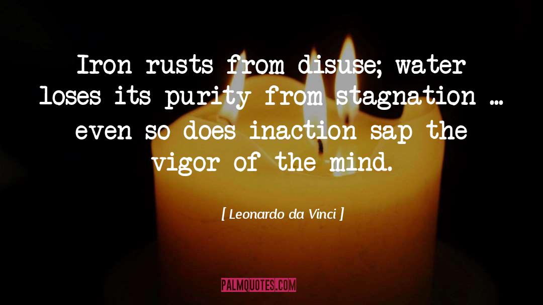 Inaction quotes by Leonardo Da Vinci