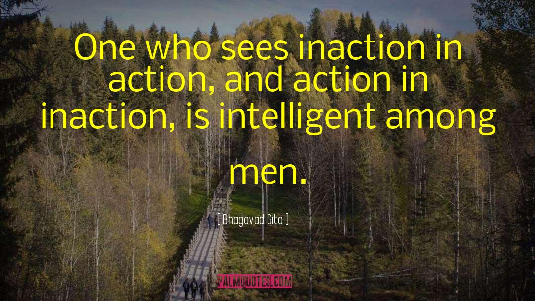 Inaction quotes by Bhagavad Gita