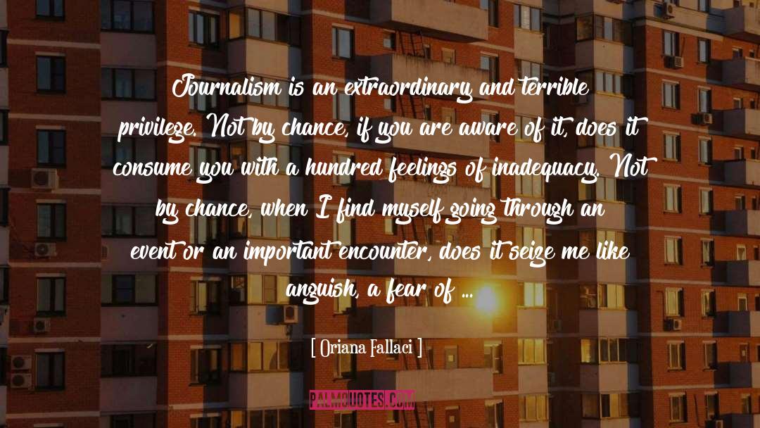 Inadequacy quotes by Oriana Fallaci