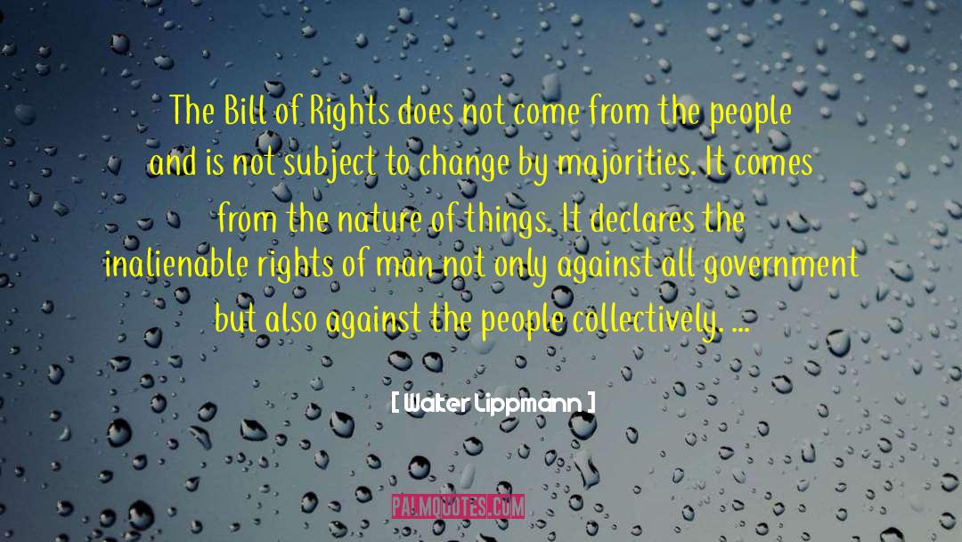 Inalienable Rights quotes by Walter Lippmann