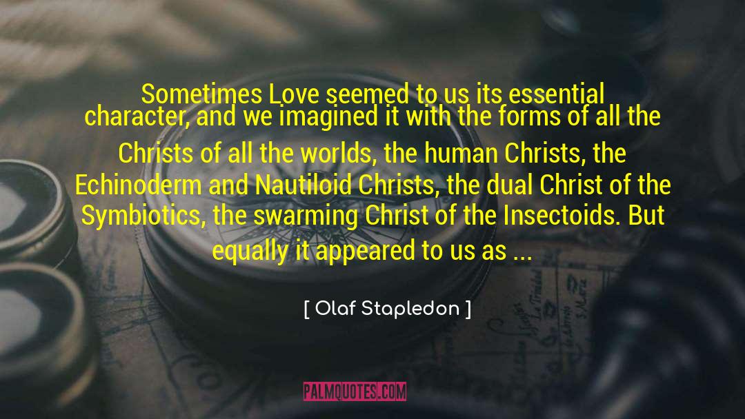 Inanities quotes by Olaf Stapledon