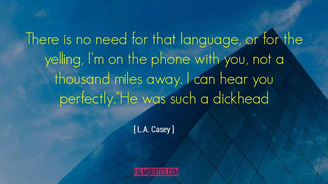 Inappropriate But Funny quotes by L.A. Casey