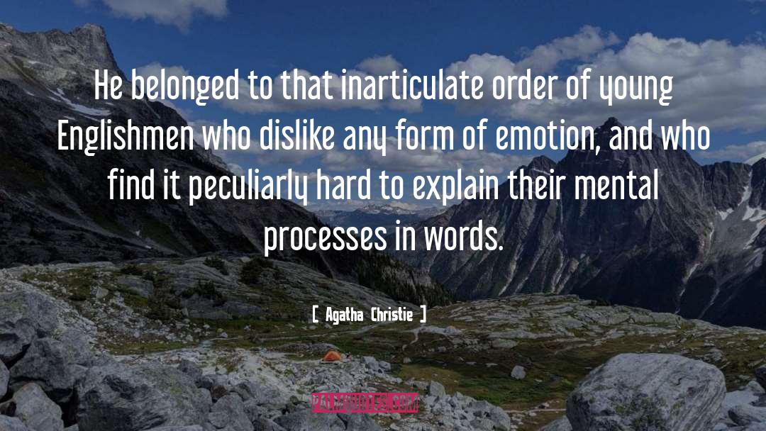 Inarticulate quotes by Agatha Christie