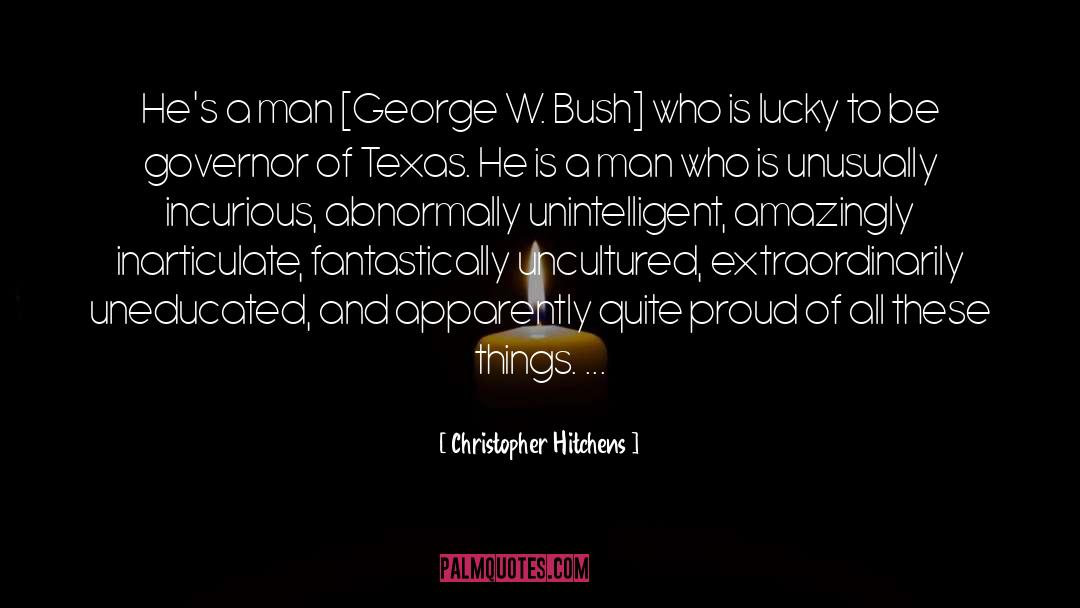 Inarticulate quotes by Christopher Hitchens
