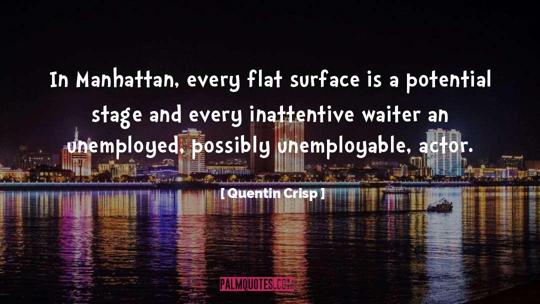 Inattentive quotes by Quentin Crisp