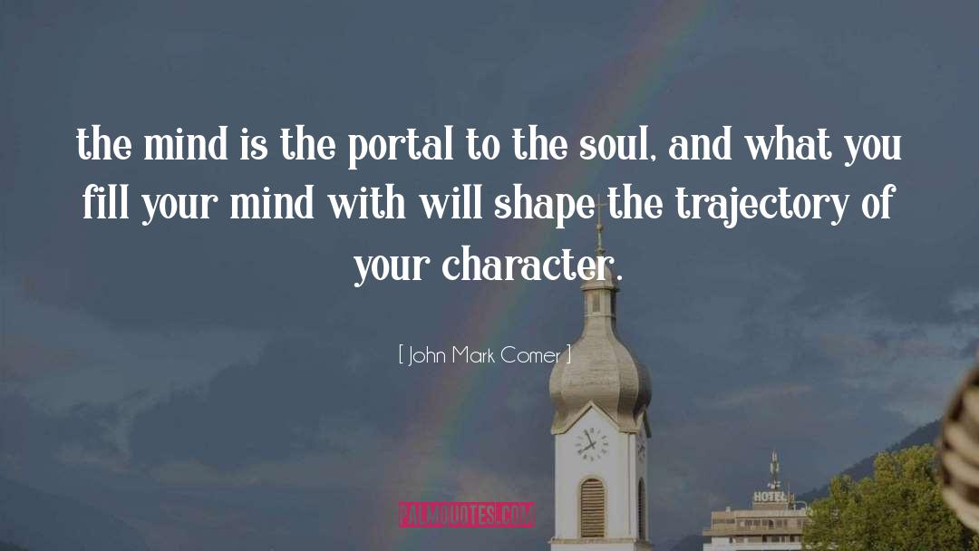 Inauspicious Portal quotes by John Mark Comer