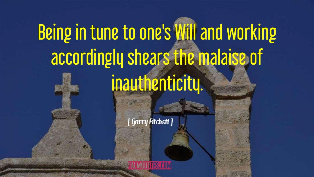 Inauthenticity quotes by Garry Fitchett