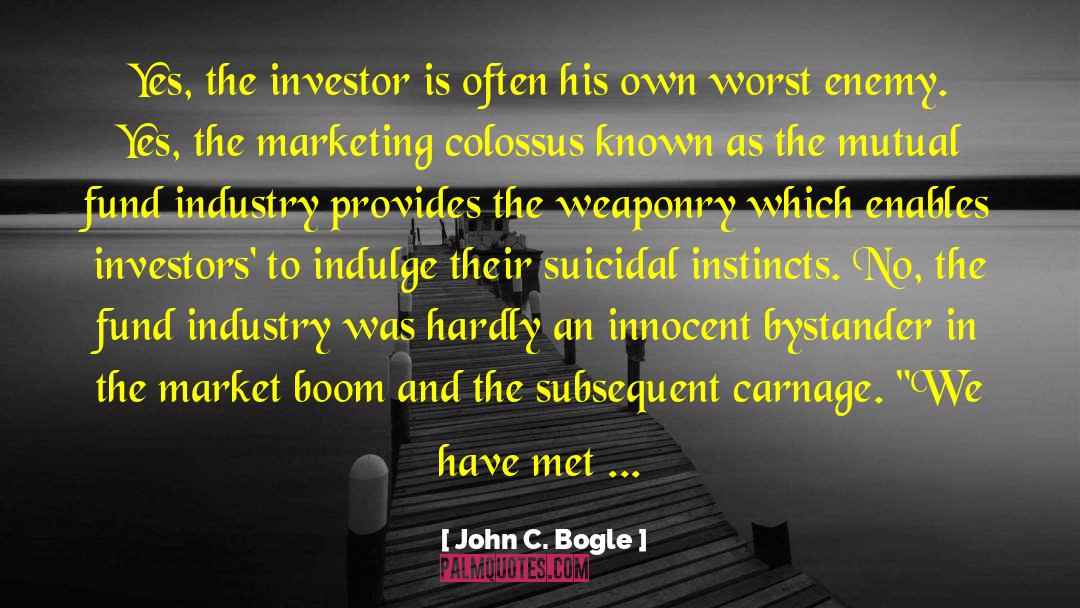 Inbound Marketing quotes by John C. Bogle